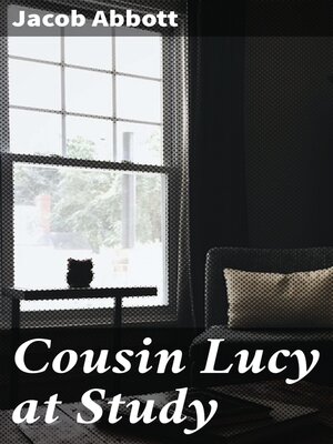 cover image of Cousin Lucy at Study